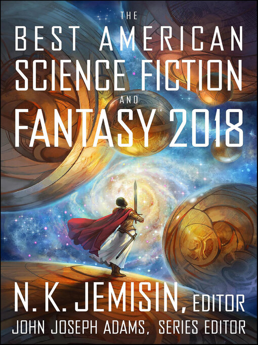 Title details for The Best American Science Fiction and Fantasy 2018 by N. K. Jemisin - Available